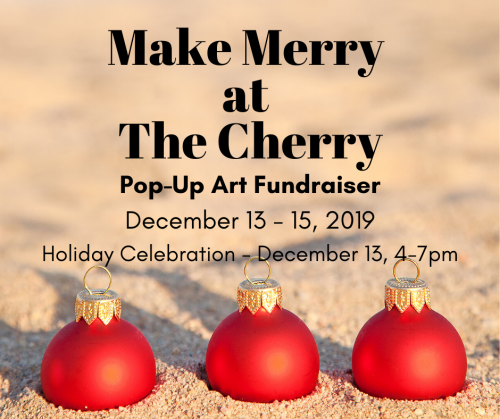 Make Merry At The Cherry Pop Up Art Sale Carl Cherry Center For The Arts